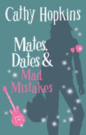 Book cover of Mates, Dates and Mad Mistakes
