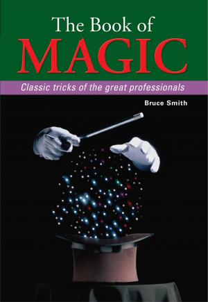 Cover of the book The Book of Magic by Arcturus Publishing