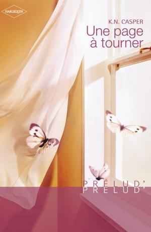 Cover of the book Une page à tourner (Harlequin Prélud') by Lynn Huggins Blackburn