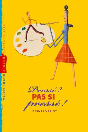 Cover of the book Pressé ? Pas si pressé ! by Paul Stewart, Amélie Sarn