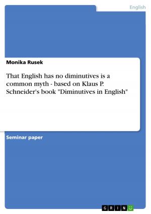 Cover of the book That English has no diminutives is a common myth - based on Klaus P. Schneider's book 'Diminutives in English' by Alex Burnham