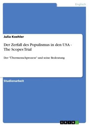 Cover of the book Der Zerfall des Populismus in den USA - The Scopes Trial by Constantin Burmberger