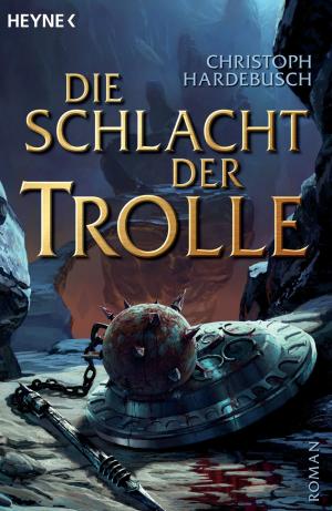 Book cover of Die Schlacht der Trolle