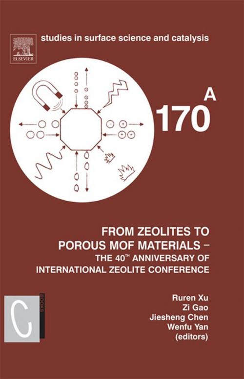 Cover of the book From Zeolites to Porous MOF Materials - the 40th Anniversary of International Zeolite Conference, 2 Vol Set by , Elsevier Science
