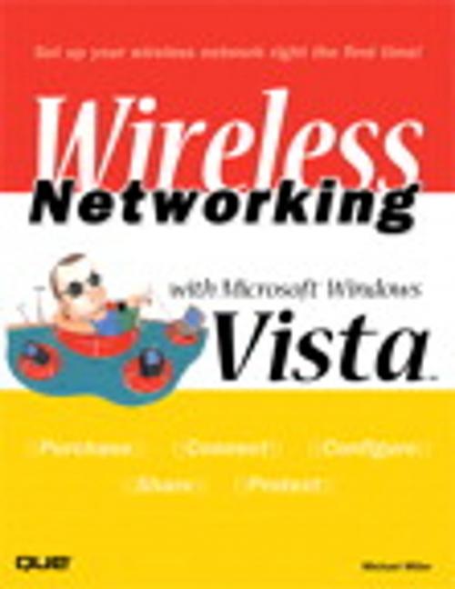 Cover of the book Wireless Networking with Microsoft Windows Vista by Michael Miller, Pearson Education