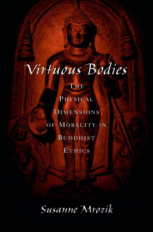 Cover of the book Virtuous Bodies by Susanne Mrozik, Oxford University Press