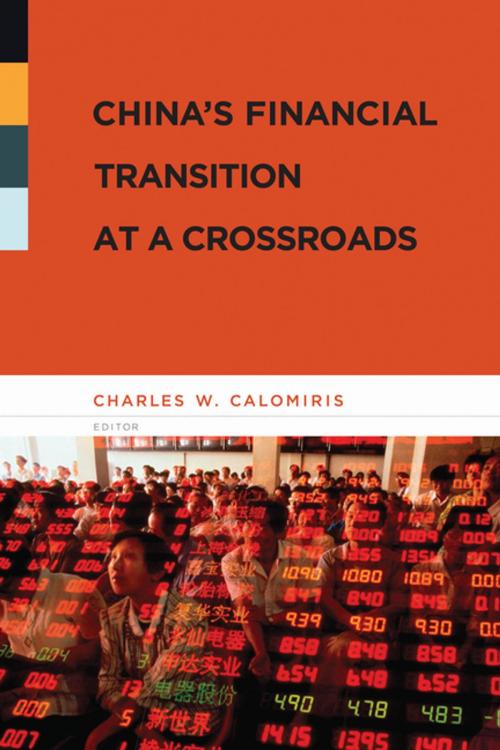 Cover of the book China's Financial Transition at a Crossroads by , Columbia University Press