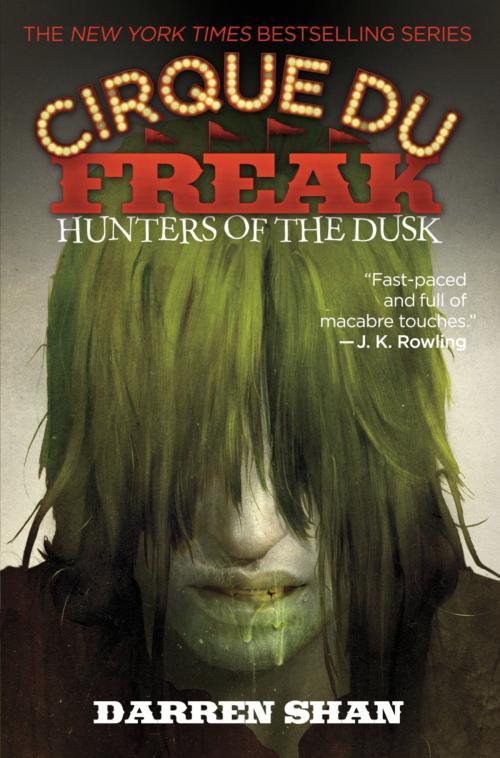 Cover of the book Cirque Du Freak #7: Hunters of the Dusk by Darren Shan, Little, Brown Books for Young Readers