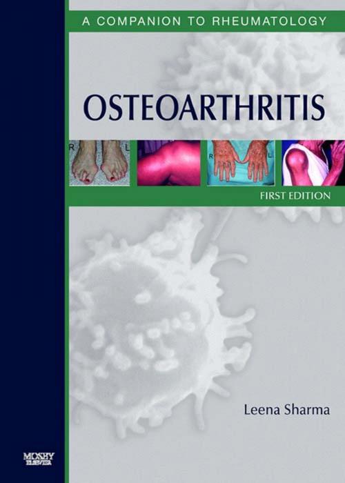 Cover of the book Osteoarthritis E-Book by Francis Berenbaum, Leena Sharma, MD, Elsevier Health Sciences