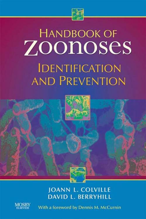 Cover of the book Handbook of Zoonoses E-Book by Joann Colville, DVM, David Berryhill, PhD, Elsevier Health Sciences