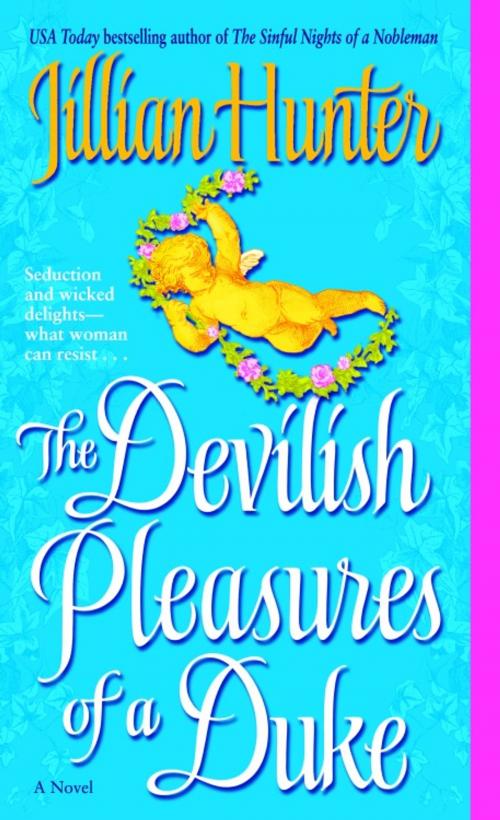 Cover of the book The Devilish Pleasures of a Duke by Jillian Hunter, Random House Publishing Group