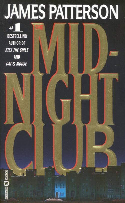 Cover of the book The Midnight Club by James Patterson, Grand Central Publishing