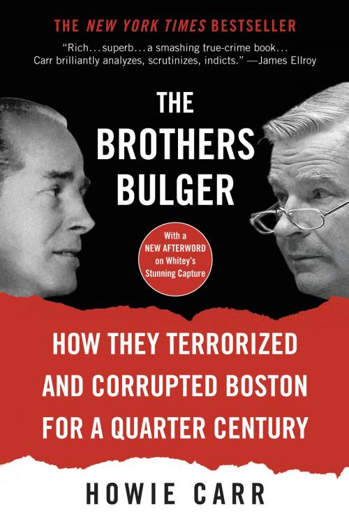 Cover of the book The Brothers Bulger by Howie Carr, Grand Central Publishing