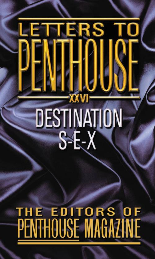 Cover of the book Letters to Penthouse XXVI by Penthouse International, Grand Central Publishing