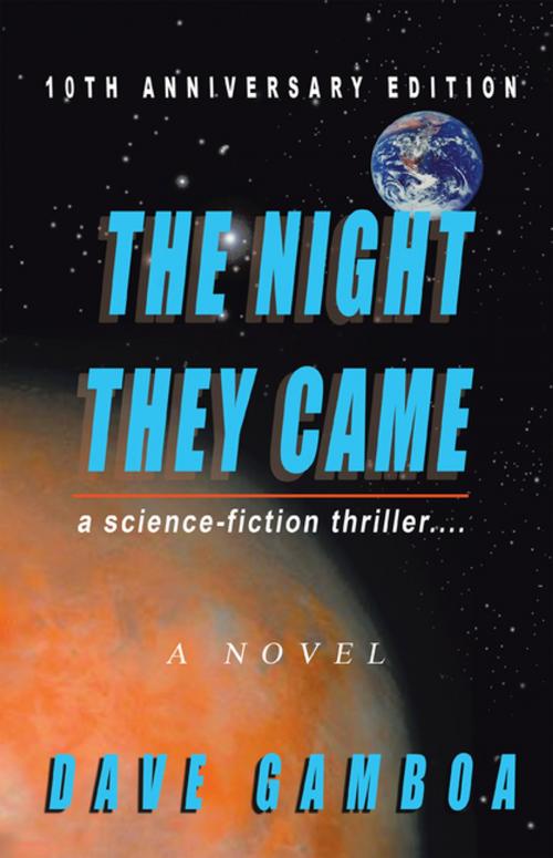 Cover of the book The Night They Came by Dave Gamboa, iUniverse