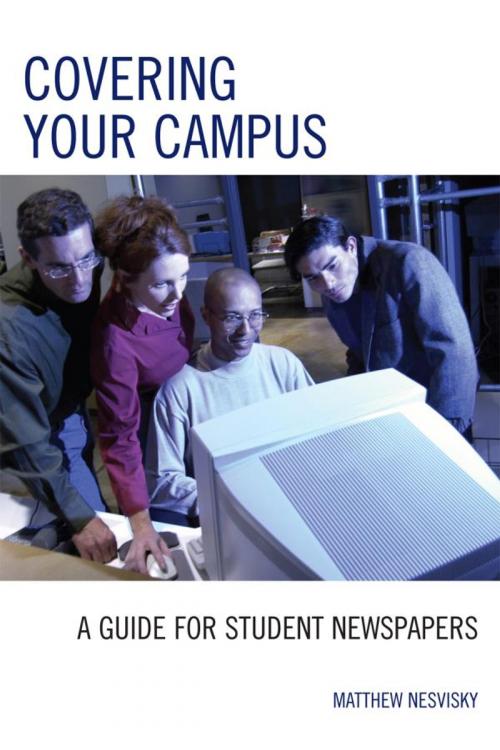 Cover of the book Covering Your Campus by Matt Nesvisky, Rowman & Littlefield Publishers