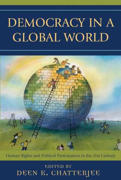 Cover of the book Democracy in a Global World by , Rowman & Littlefield Publishers