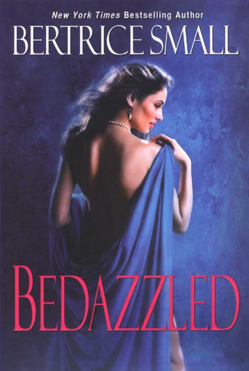 Cover of the book Bedazzled by Bertrice Small, Kensington Books