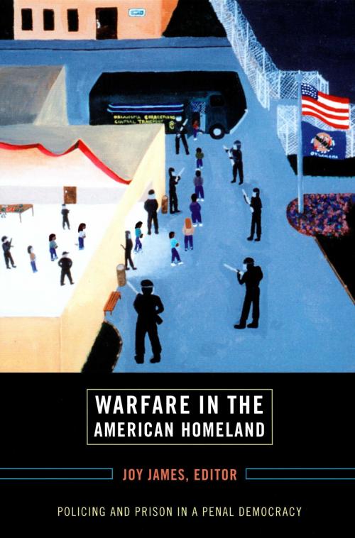 Cover of the book Warfare in the American Homeland by Frank B. Wilderson III, Dylan Rodriguez, Dhoruba Bin Waha, Duke University Press