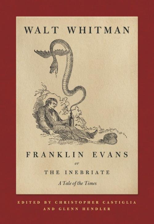 Cover of the book Franklin Evans, or The Inebriate by Walt Whitman, Duke University Press