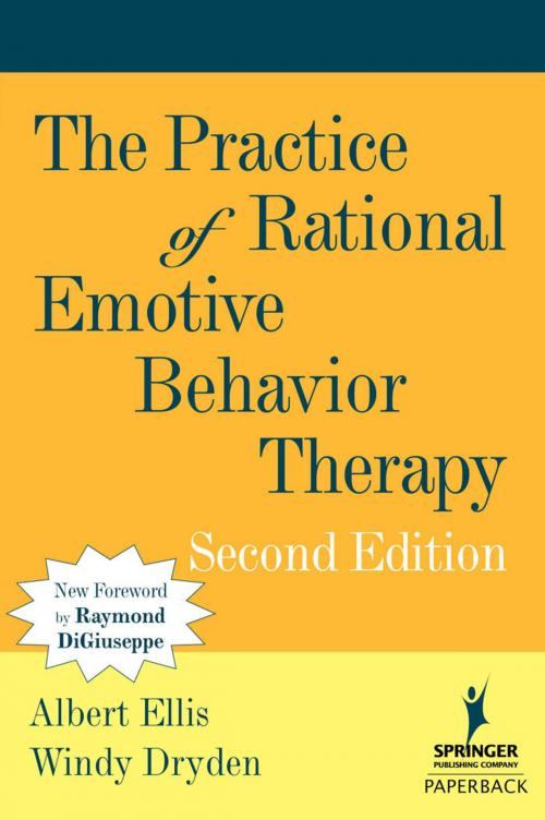 Cover of the book The Practice of Rational Emotive Behavior Therapy by Albert Ellis, PhD, Windy Dryden, PhD, Springer Publishing Company