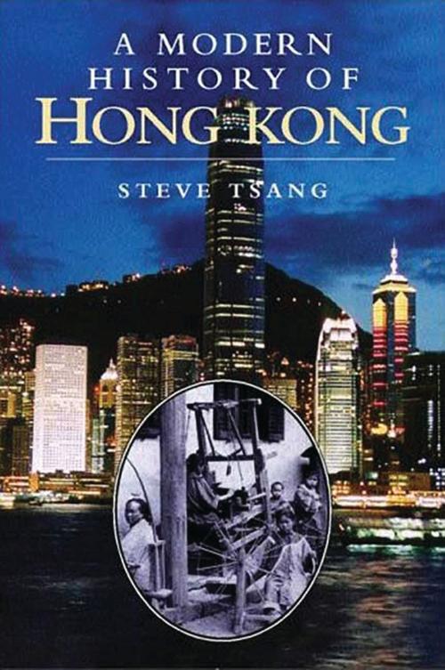 Cover of the book A Modern History of Hong Kong by Steve Tsang, Bloomsbury Publishing