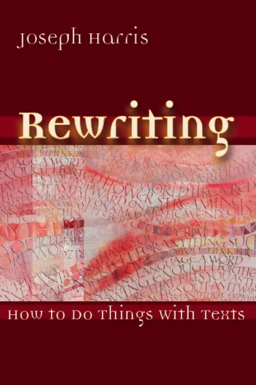 Cover of the book Rewriting by Joseph Harris, Utah State University Press