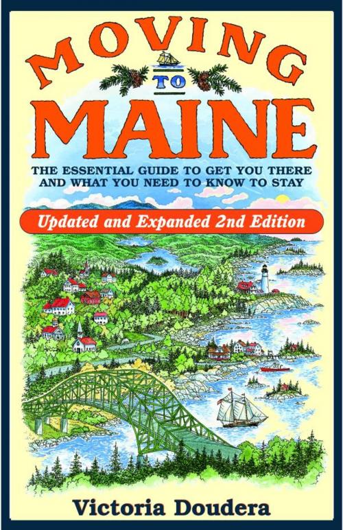 Cover of the book Moving to Maine by Victoria Doudera, Down East Books