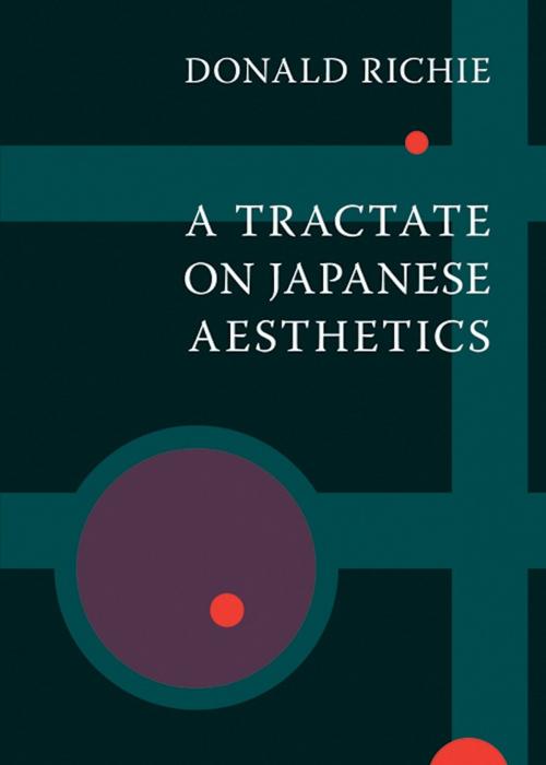 Cover of the book A Tractate on Japanese Aesthetics by Donald Richie, Stone Bridge Press
