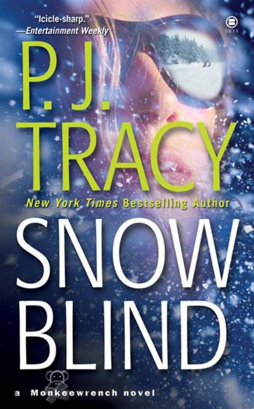 Cover of the book Snow Blind by P. J. Tracy, Penguin Publishing Group