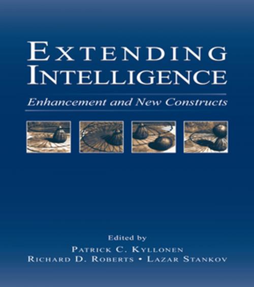 Cover of the book Extending Intelligence by Patrick C. Kyllonen, Richard D. Roberts, Lazar Stankov, Taylor and Francis