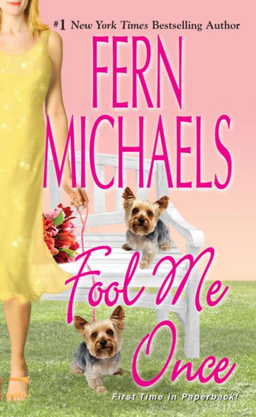 Cover of the book Fool Me Once by Fern Michaels, Zebra Books