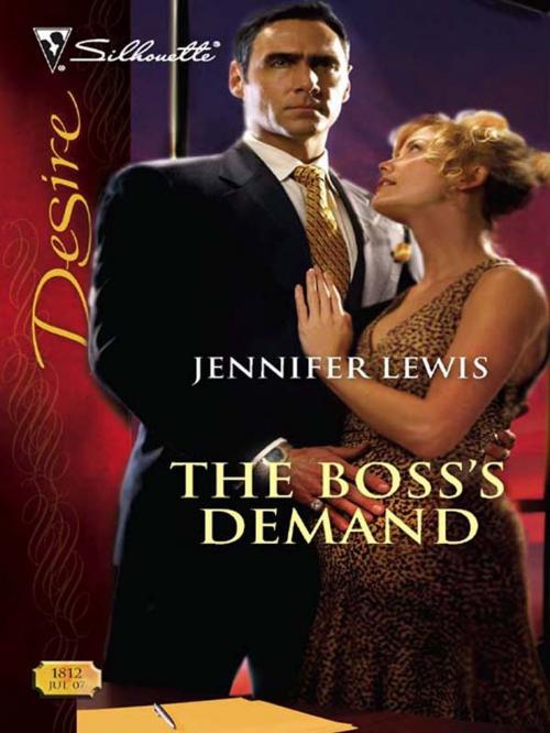 Cover of the book The Boss's Demand by Jennifer Lewis, Silhouette