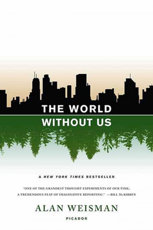 Cover of the book The World Without Us by Alan Weisman, St. Martin's Press