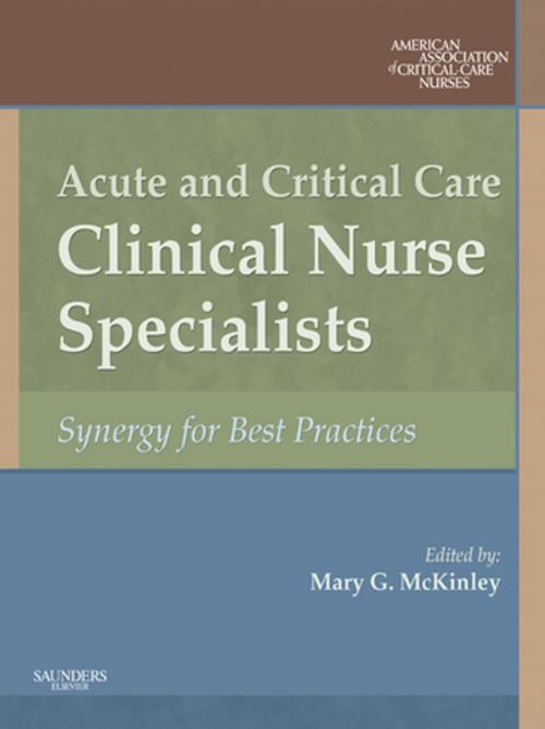 Cover of the book Acute and Critical Care Clinical Nurse Specialists E-book by AACN, Elsevier Health Sciences