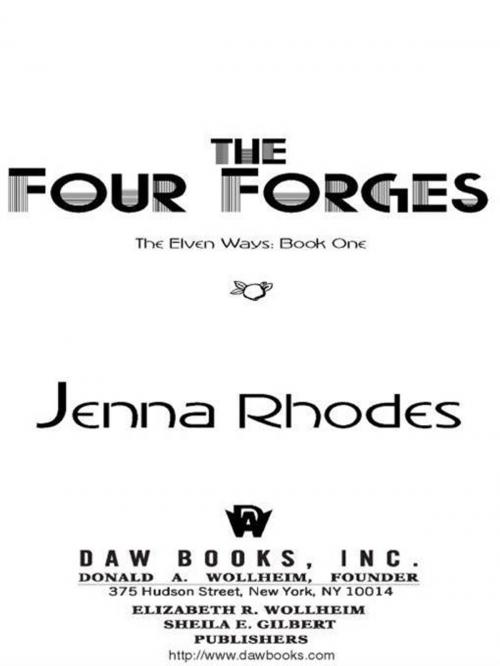 Cover of the book The Four Forges by Jenna Rhodes, DAW
