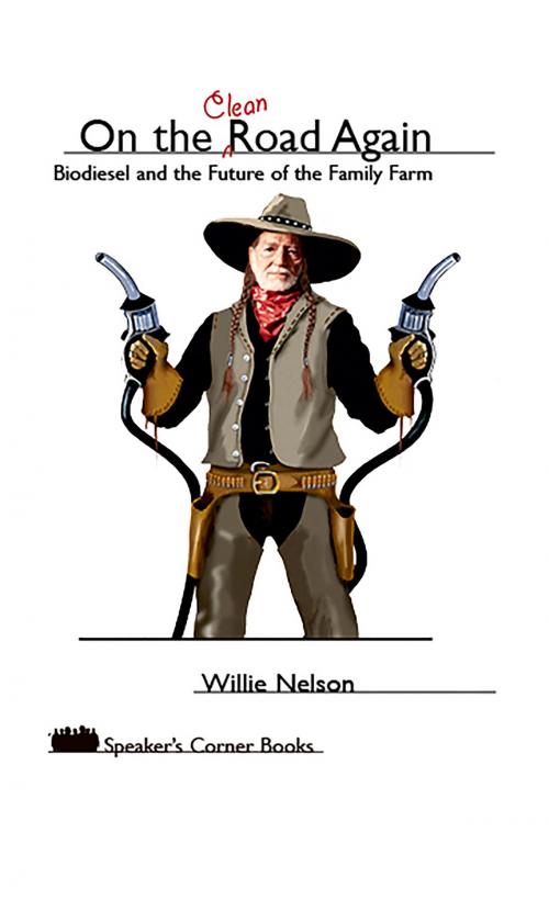Cover of the book On the Clean Road Again by Willie Nelson, Willie Nelson, Fulcrum Publishing