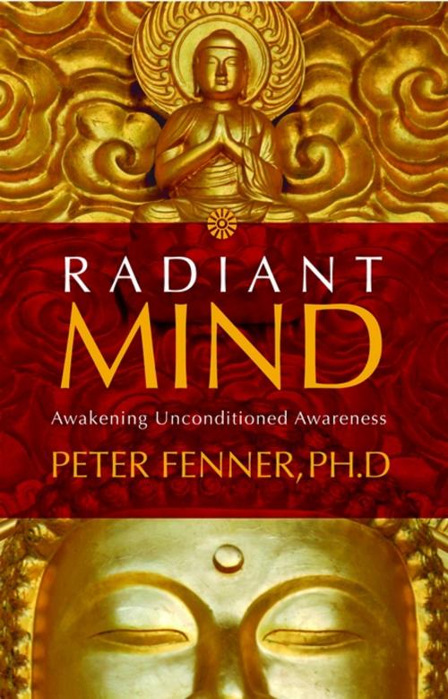 Cover of the book Radiant Mind by Peter Fenner, PhD, Sounds True