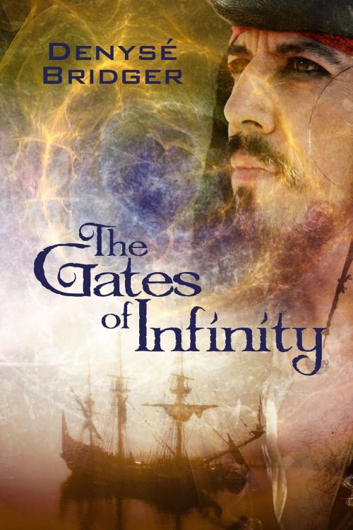 Cover of the book The Gates of Infinity by Denyse Bridger, Liquid Silver Books