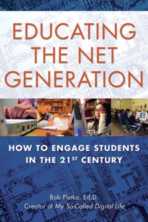 Cover of the book Educating the Net Generation by Bob Pletka, Santa Monica Press