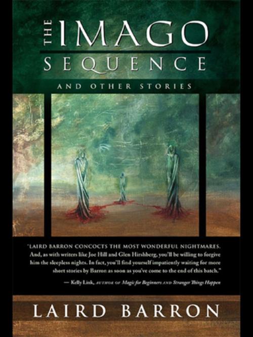 Cover of the book The Imago Sequence by Laird Barron, Night Shade Books