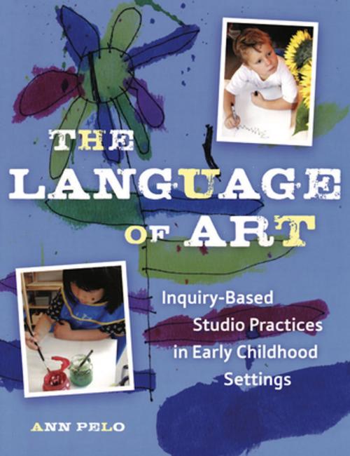 Cover of the book The Language of Art by Ann Pelo, Redleaf Press