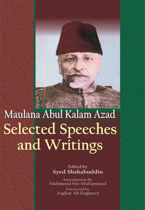 Cover of the book Maulana Abul Kalam Azad Selected Speechesand Writings by Syed Shahabuddin, Hope India Publications