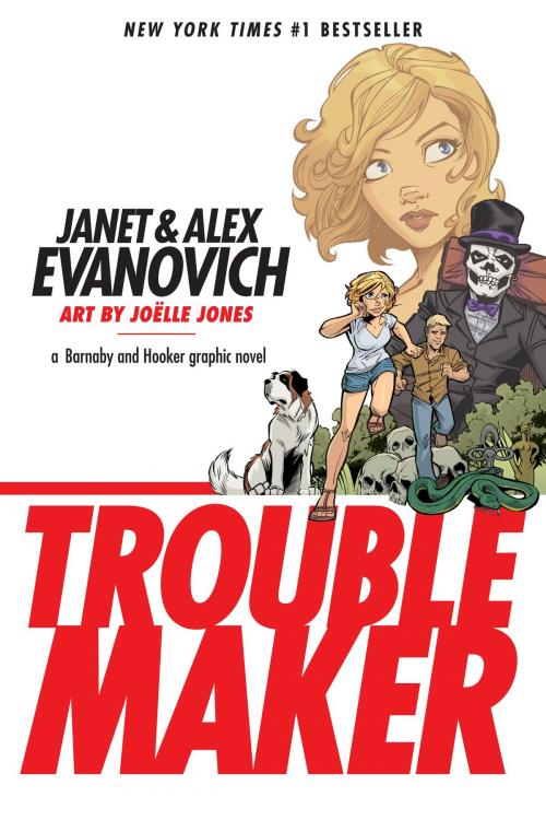Cover of the book Troublemaker: A Barnaby and Hooker Graphic Novel by Alex Evanovich, Janet Evanovich, Dark Horse Comics
