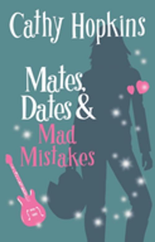Cover of the book Mates, Dates and Mad Mistakes by Cathy Hopkins, Bonnier Publishing Fiction