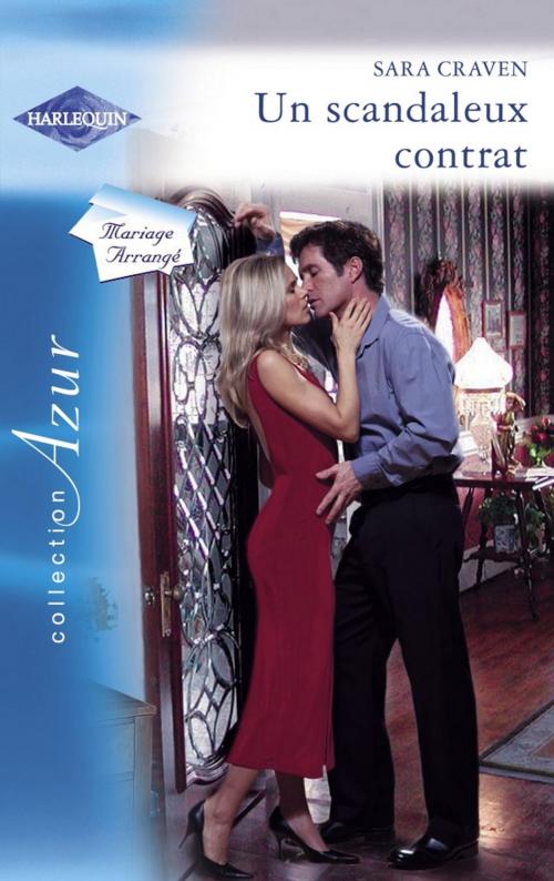 Cover of the book Un scandaleux contrat (Harlequin Azur) by Sara Craven, Harlequin