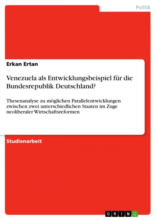 Cover of the book Venezuela als Entwicklungsbeispiel für die Bundesrepublik Deutschland? by Erkan Ertan, GRIN Verlag
