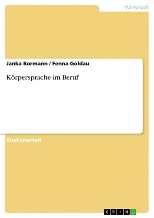 Cover of the book Körpersprache im Beruf by Janka Bormann, Fenna Goldau, GRIN Verlag