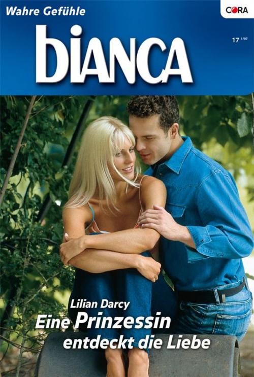 Cover of the book Eine Prinzessin entdeckt die Liebe by LILIAN DARCY, CORA Verlag