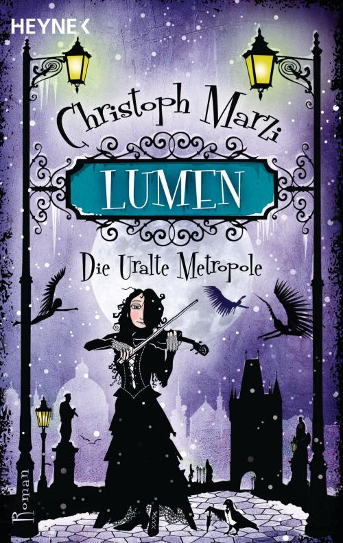 Cover of the book Lumen by Christoph Marzi, Uta Dahnke, Heyne Verlag